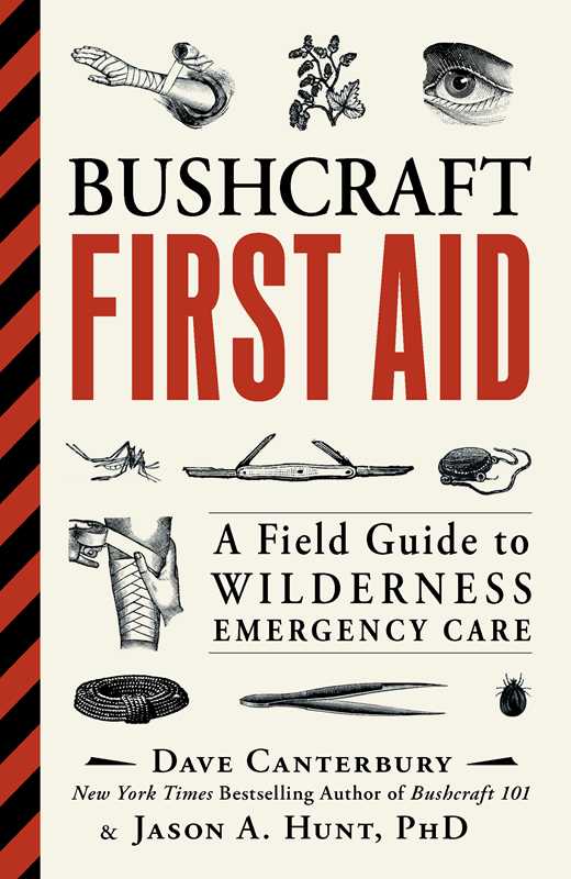 Bushcraft First Aid by Dave Canterbury: Paperback; 256 pages / English